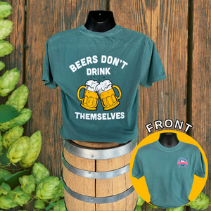 "Beers Don't Drink Themselves" Comfort Colors Tee