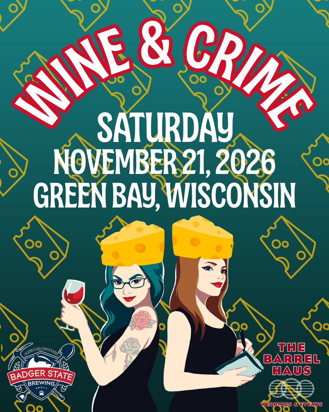 Wine & Crime LIVE at Badger State Brewing