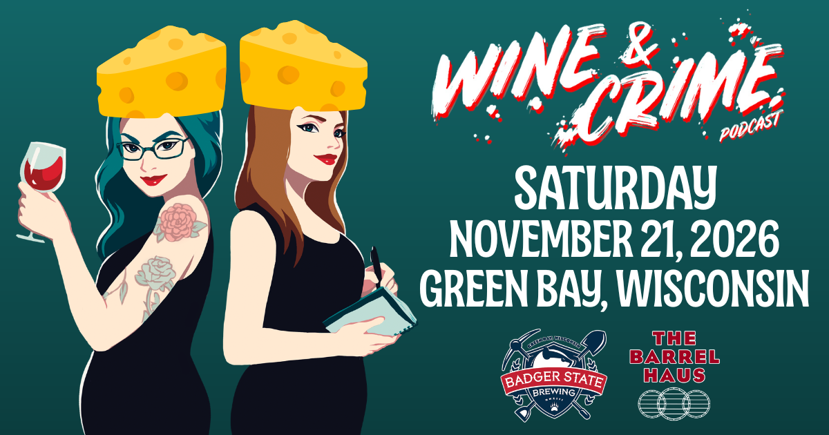 Wine & Crime LIVE at Badger State Brewing